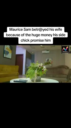 Maurice Sam betr@yed his wife because of the huge money his side chick promise him#nollywoodmovies #viral #nollywoodmovies 