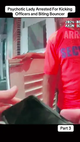 Psychotic Lady Arrested For Kicking Officers and Biting Bouncer #cops #police #policeofficer #copsoftiktok #policeoftiktok 