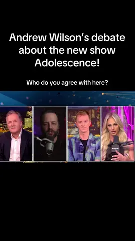 Part 2 of Andrew Wilson’s debate on Piers Morgan about the new tv show Adolescence!