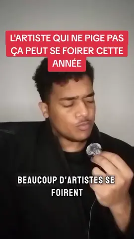 L'artiste qui ne comprends pas ça peut se foirer cette année #marketingmusical #musicmarketing #chanteur #rappeur #artistsoftiktok #artisteindependant #marketingdigital #marketingdigitaltiktok 