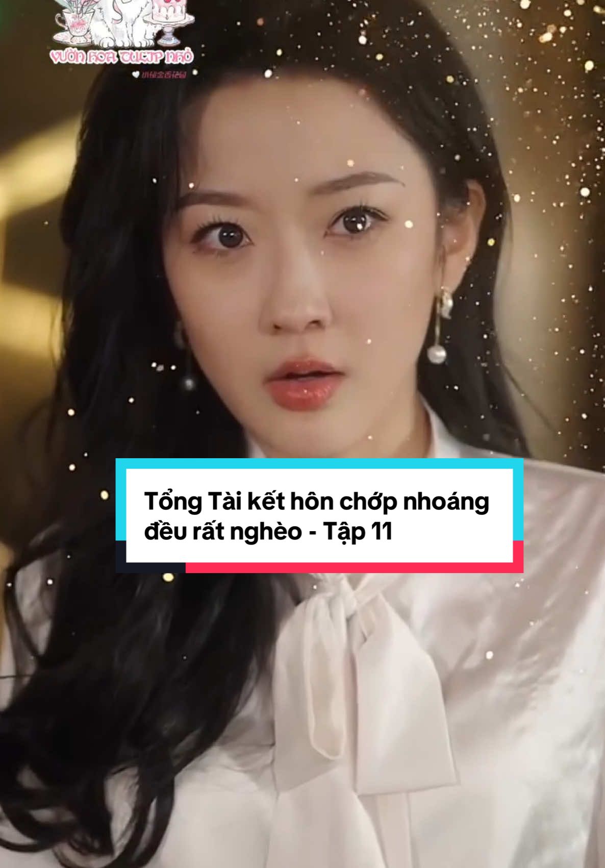 Tổng Tài kết hôn chớp nhoáng đều rất nghèo - Tập 11  #phim #phimhay #phimhaymoingay #phimhaymoinhat #douyin #phimhaydouyin #trending #trend #trendingvideo #fyp #fypシ゚ #fyppppppppppppppppppppppp ÷ #viral #viralvideo #trendy #phimtrungquoc #fypppppppppppppppppppppp #fyb #fybシ #fybシviral /° #phimtrungquoc #phimhaytiktok #phimngan #phimngontinh