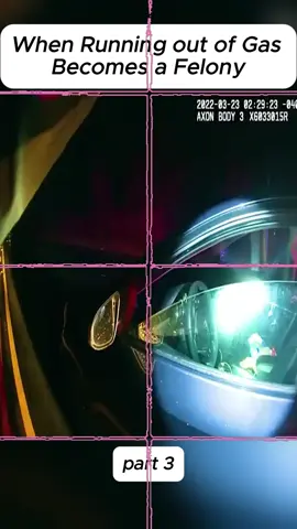 When Running out of Gas Becomes a Felony #cops #copsoftiktok #police #policeofficer #bodycam #crime #truecrime