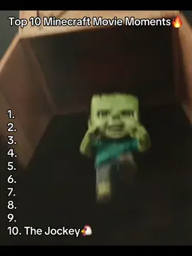 Top 10 minecraft movie moments🔥 #Minecraft #minecraftmovie #minecraftmemes #meme #fyp #viralvideo