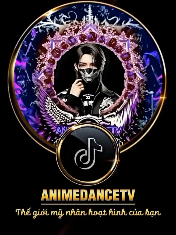 #animedancetv nếu có ai hỏi anh...DJ kĩu thần 😘🥰💯