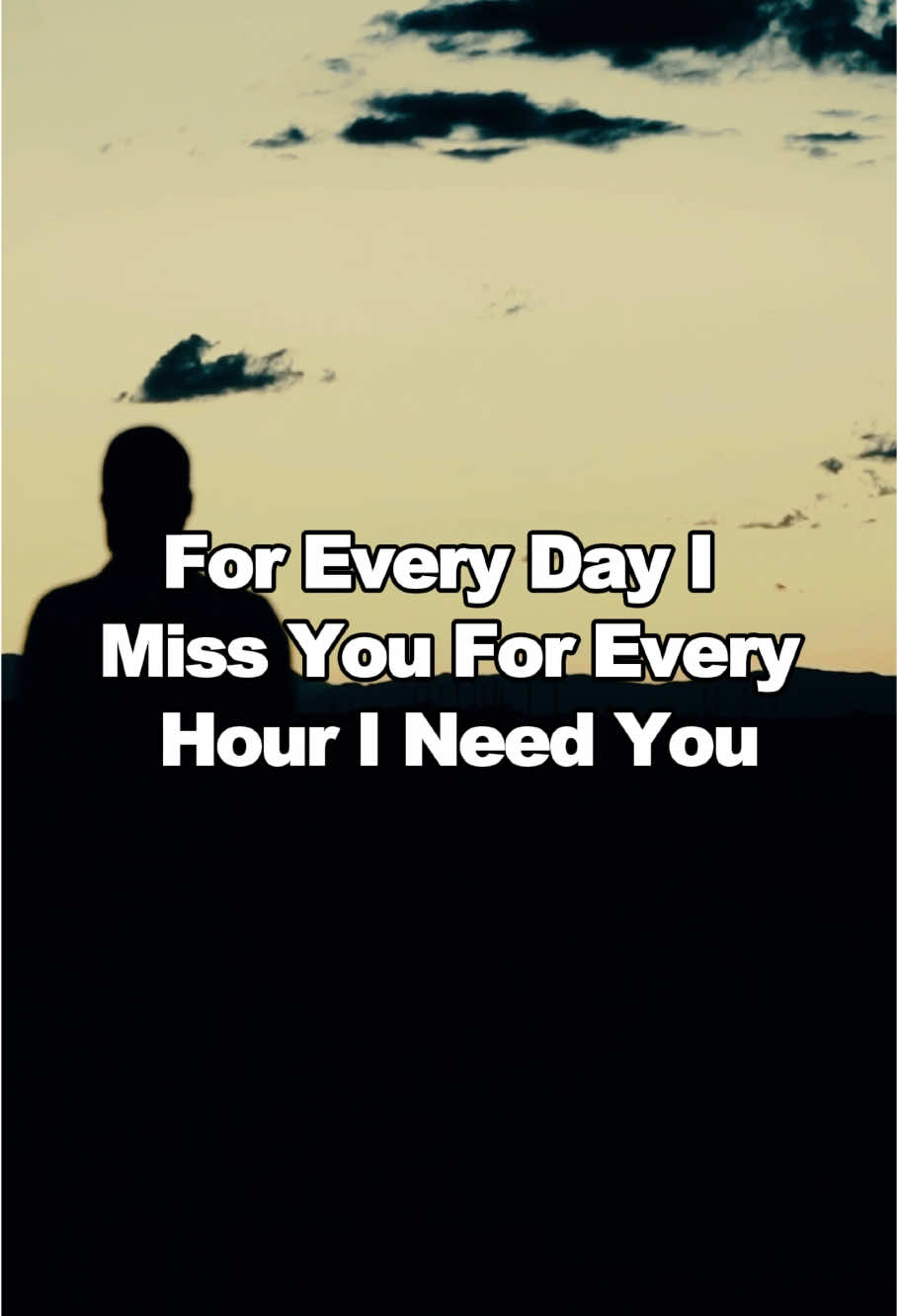 I Miss You, I Need You, I Love You ❤️#Love #loveyou #lovequotes #Relationship #feelings #TrueLove #fypp 