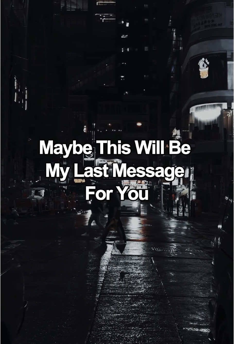 Maybe This Will Be My last Message For You #Love #loveyou #lovequotes #Relationship #TrueLove #lastmessage #lovemessage #fypp 