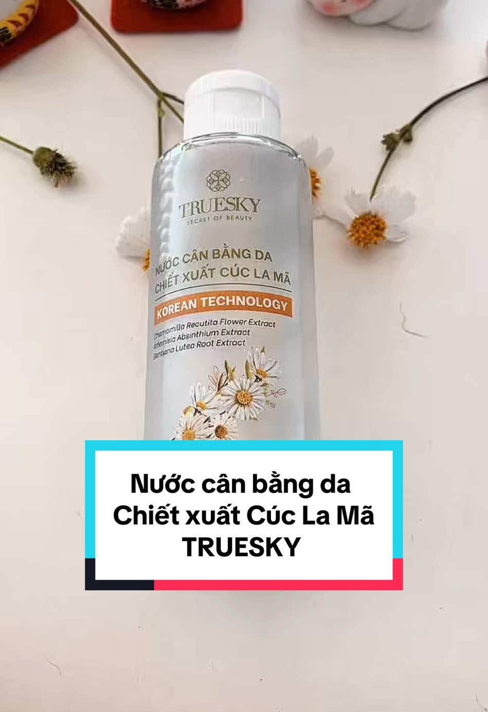 Toner Truesky chiết xuất hoa cúc, giúp dưỡng ẩm làm sáng da  #trending #thịnhhành #xuhuong #review #fypツ 
