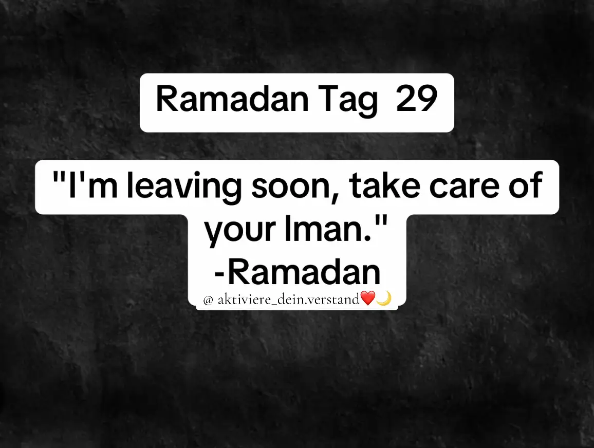 #ramadan2025 #creatorsearchinsights #fyp #alhamdulillah  #im #leaving #take #care #of #your #iman #fyp #islamic_video 