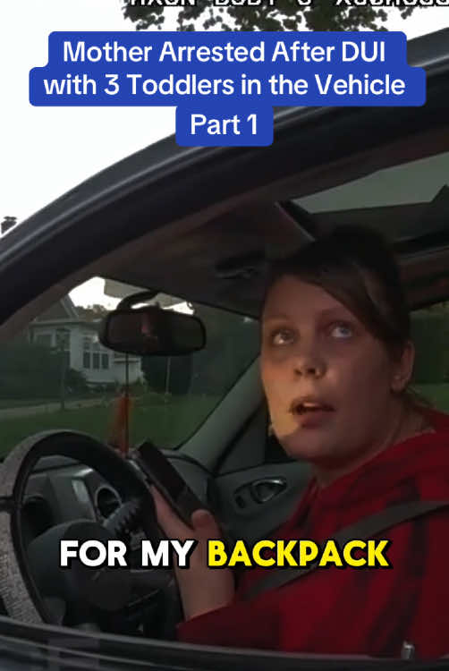 Mother Arrested After DUI with 3 Toddlers in the Vehicle part 1 #cop #cops #police 