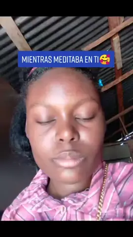 #lasierva#mientrasmeditaba enti#Elizabethdelarosaramirez