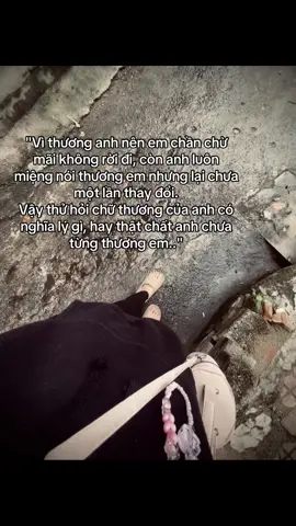Lời xin lỗi chỉ có tác dụng khi anh thực sự muốn thay đổi vì em.