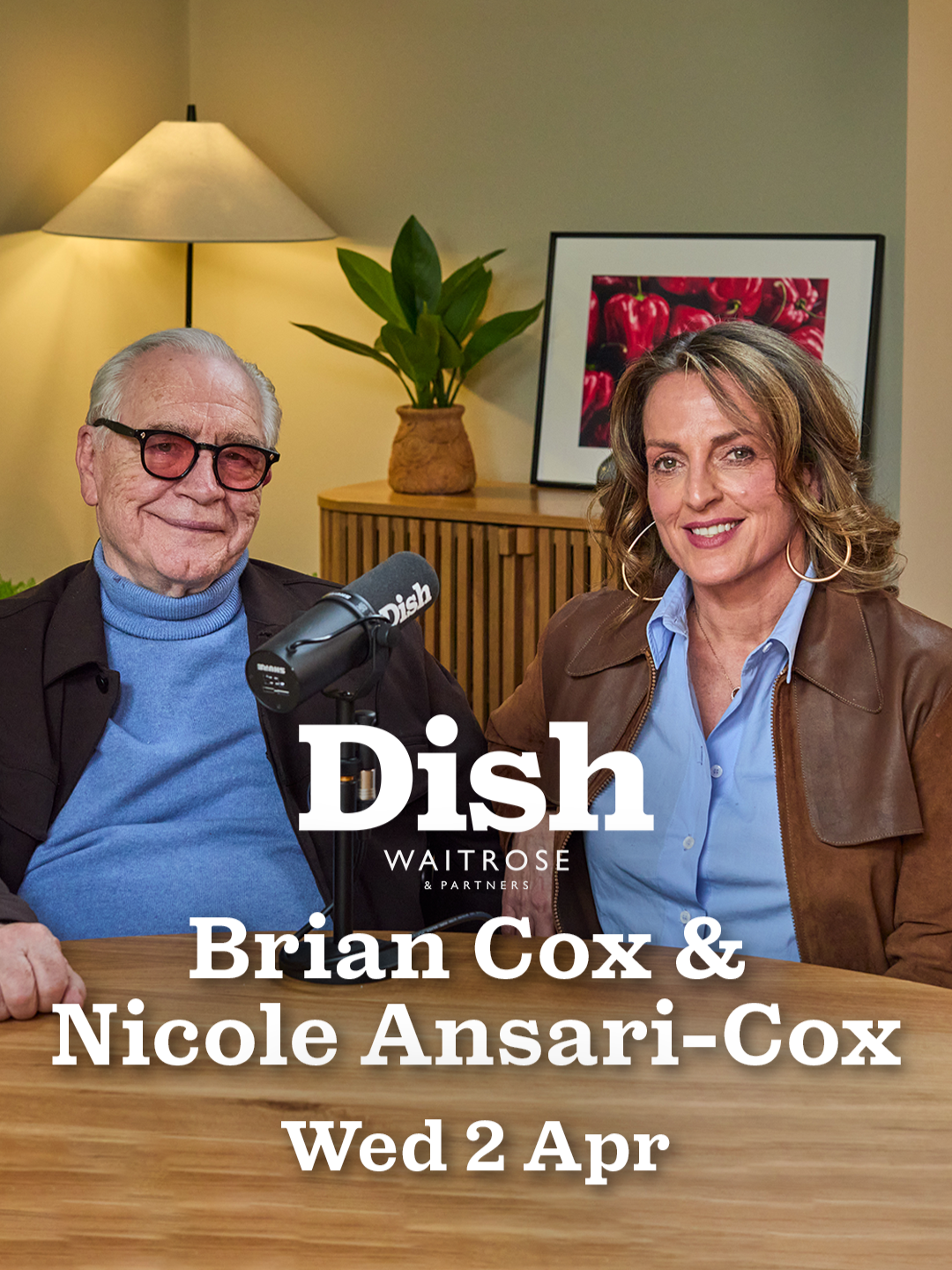 Acting power couple  Brian Cox & Nicole Ansari-Cox join us on Dish!  🗓️ Wed 2nd Apr You can listen wherever you get your podcasts first thing in the morning and watch from 6pm on YouTube @waitrose @nickgrimshaw #AngelaHartnett #DishPodcast #BrianCox #NicoleAnsariCox #Succession #LoganRoy