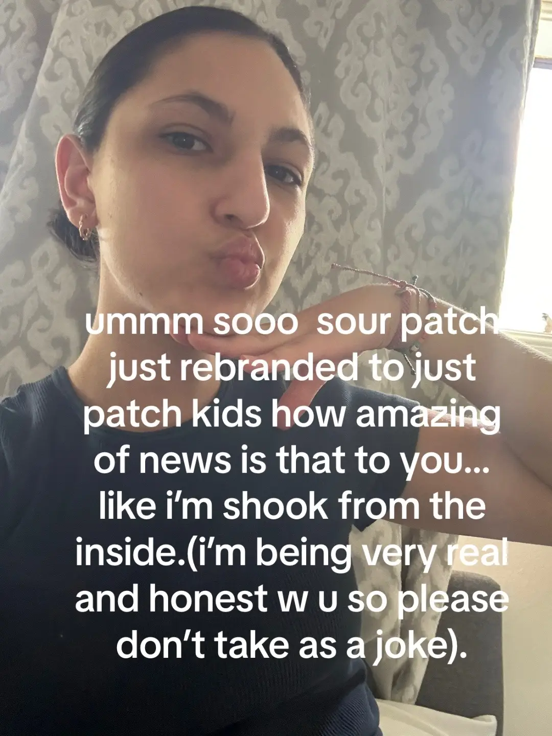 so like I saw it on Instagram and I was very shook and I hadn’t known until a post about it popped up and I was very shook thinking that they would never rebrand until this year and this is not a joke either don’t take it as a joke, but you may take it any other way as you want to and I’m kind of upset about it and I don’t know how to react so like if they just change it back to their original name and keep it that way that be great and I’d be very happy because this is just not OK and that candy has been my childhood candy ever since I was very, very little so yea