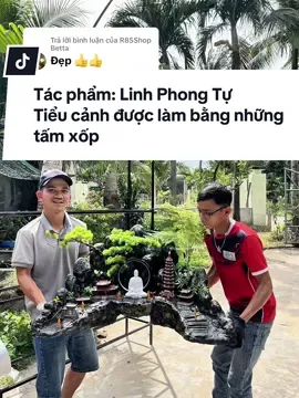 Trả lời @R85Shop Betta Thêm một tác phẩm được làm từ xốp . Tác phẩm mang tên Linh Phong Tự #mockhuegarden #tieucanhmini #tieucanh #tieucanhdeban #tieucanhlambangxop #phatthichca 