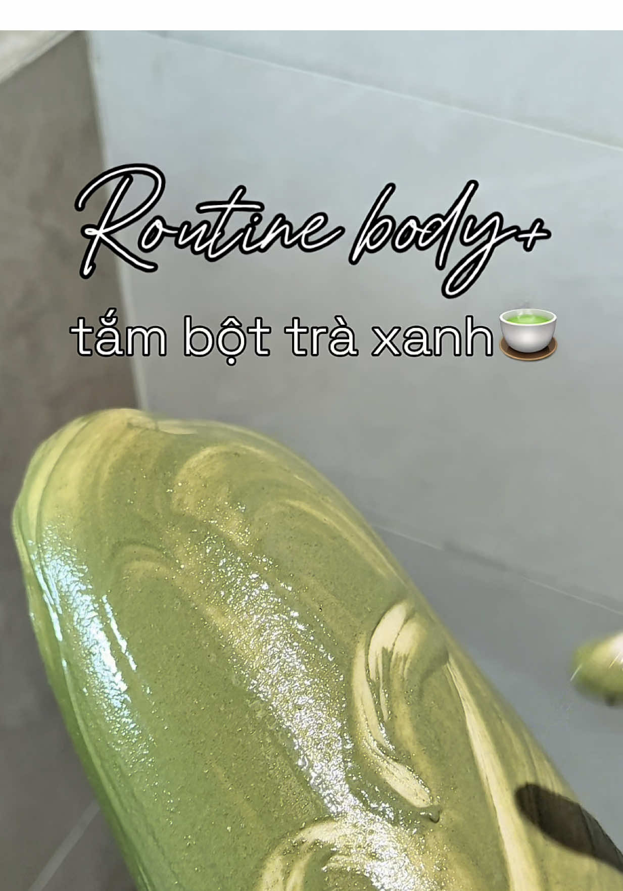 Ai da khô, sỉn màu...Thử tắm bột trà xanh liền đi mấy bà 🍵🫧🧖🏻‍♀️ #bodycare #chamsocdabody #nightroutine 