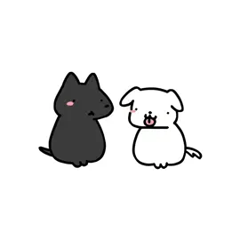 i denounce cats. Im going to be a puppy animator from now on. Also theyre both boys
