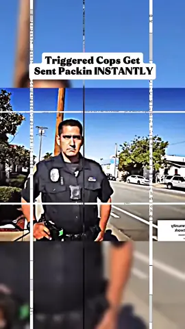 Triggered Cops Get Sent Packin INSTANTLY