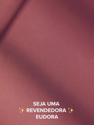 Quero ser Representante Eudora!