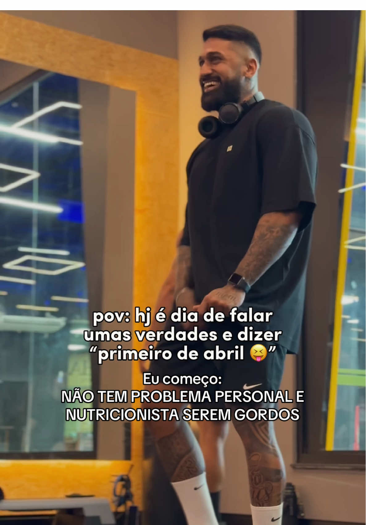 Pronto falei 🤭😂 #memes #viral #diadamentira #academia 