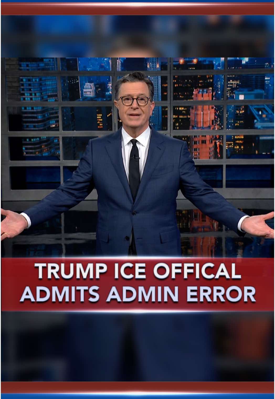 Trump's administration admits to ICE deportation error. #StephenColbert