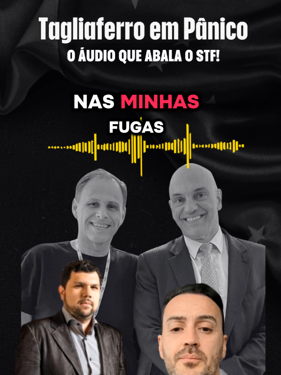 Tagliaferro em Pânico: O Áudio que Abala o STF! #eduardotagliaferro  #alexadredemoraes  #stfvergonhanacional  #stf  #brasileirospelomundo  #audiovazado 