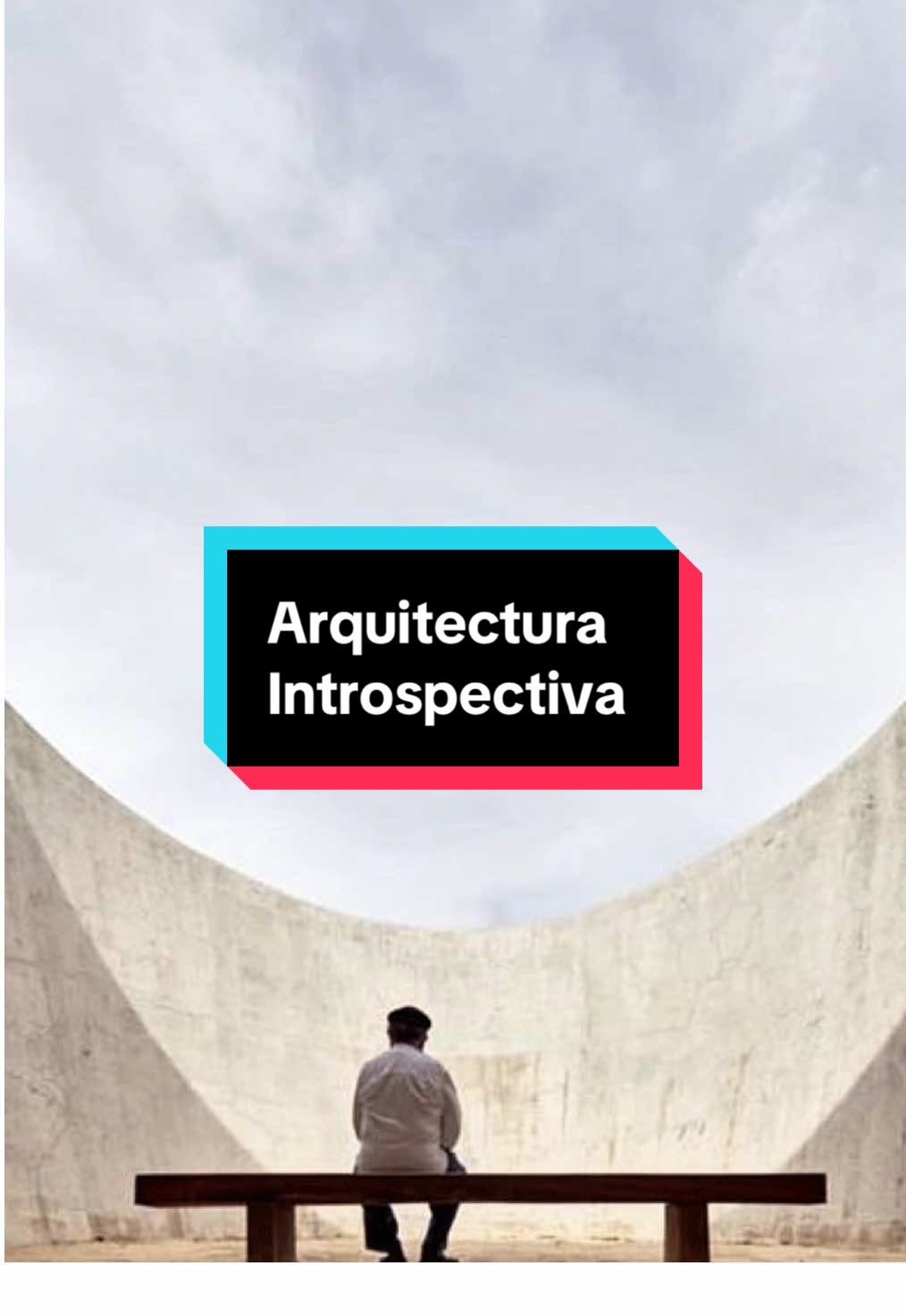 Arquitectura Introspectiva  #arquitectura #arquitectos #arquitecturacheck #arquitecturaydiseño #estudiantedearquitectura #arquitectosmexicanos #arquitectosentiktok 
