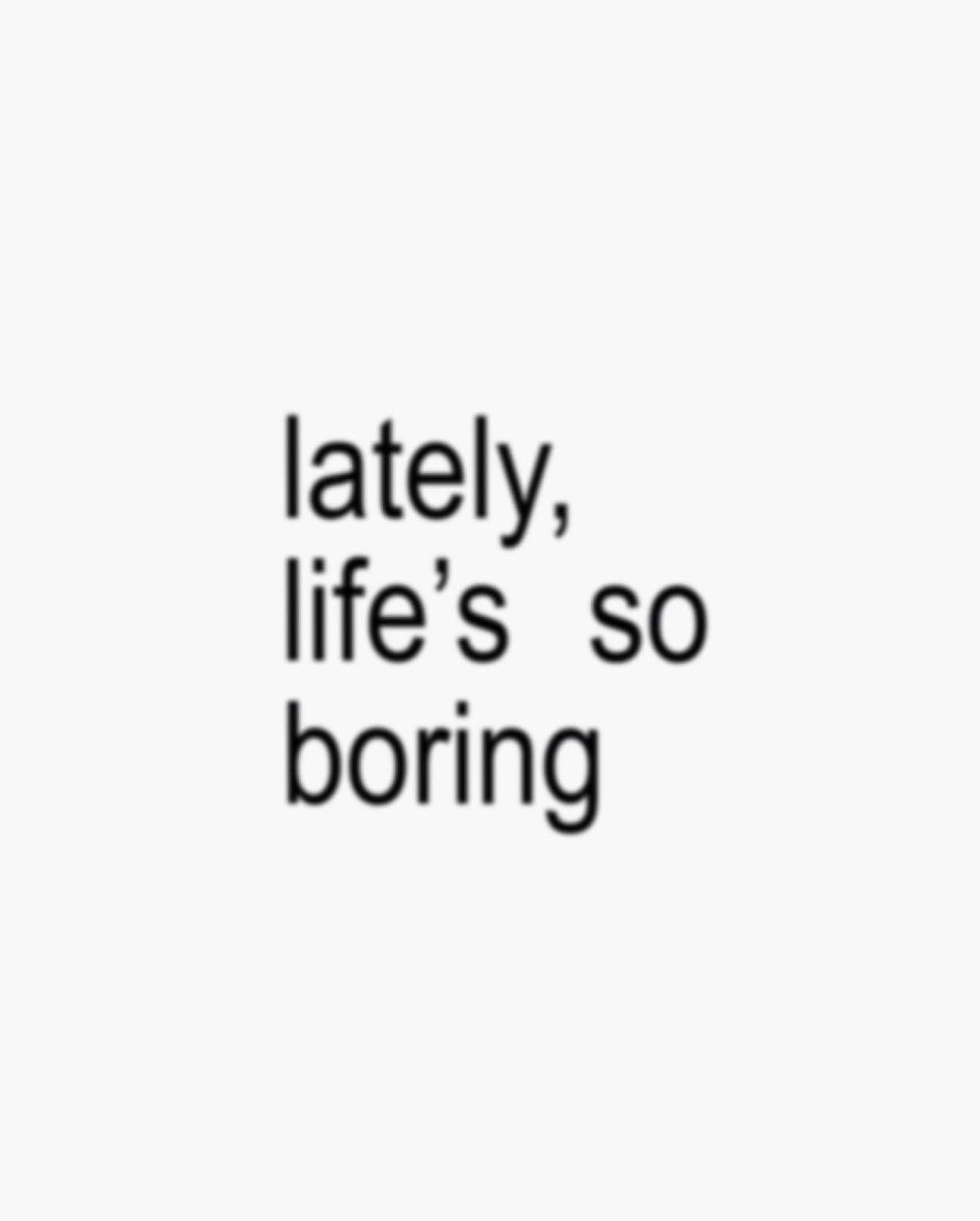 Lately… life’s so boring… #fyp #speedsongs  #nightcore #spedup #lovelanguge1 #viral #lyrics #lyricsvideo #wavetoearth #w2e #spedupsounds #speedup #speedupsongs #lyricsedit #songlyrics #lyrics_songs #bad 