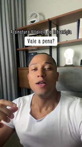 Assinatura Vitalícia do Estratégia vale a pena ?