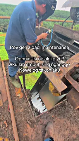 Koe takok aku,aku tekok sopo?#CapCut #fyp #viral #storykuli #maintenance #pabriksawit 