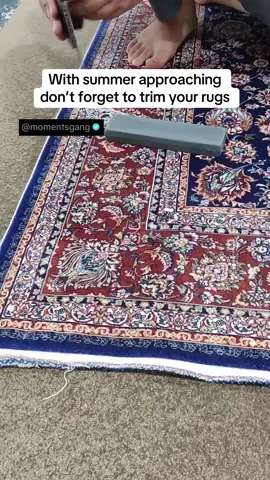 Don’t forget to trim your rugs