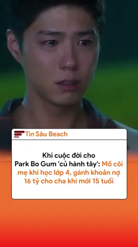 Cuộc đời của Park Bo Gum: Mồ côi mẹ khi học lớp 4 #parkbogum #showbiz #showbizviet #tintuc24h #xh 