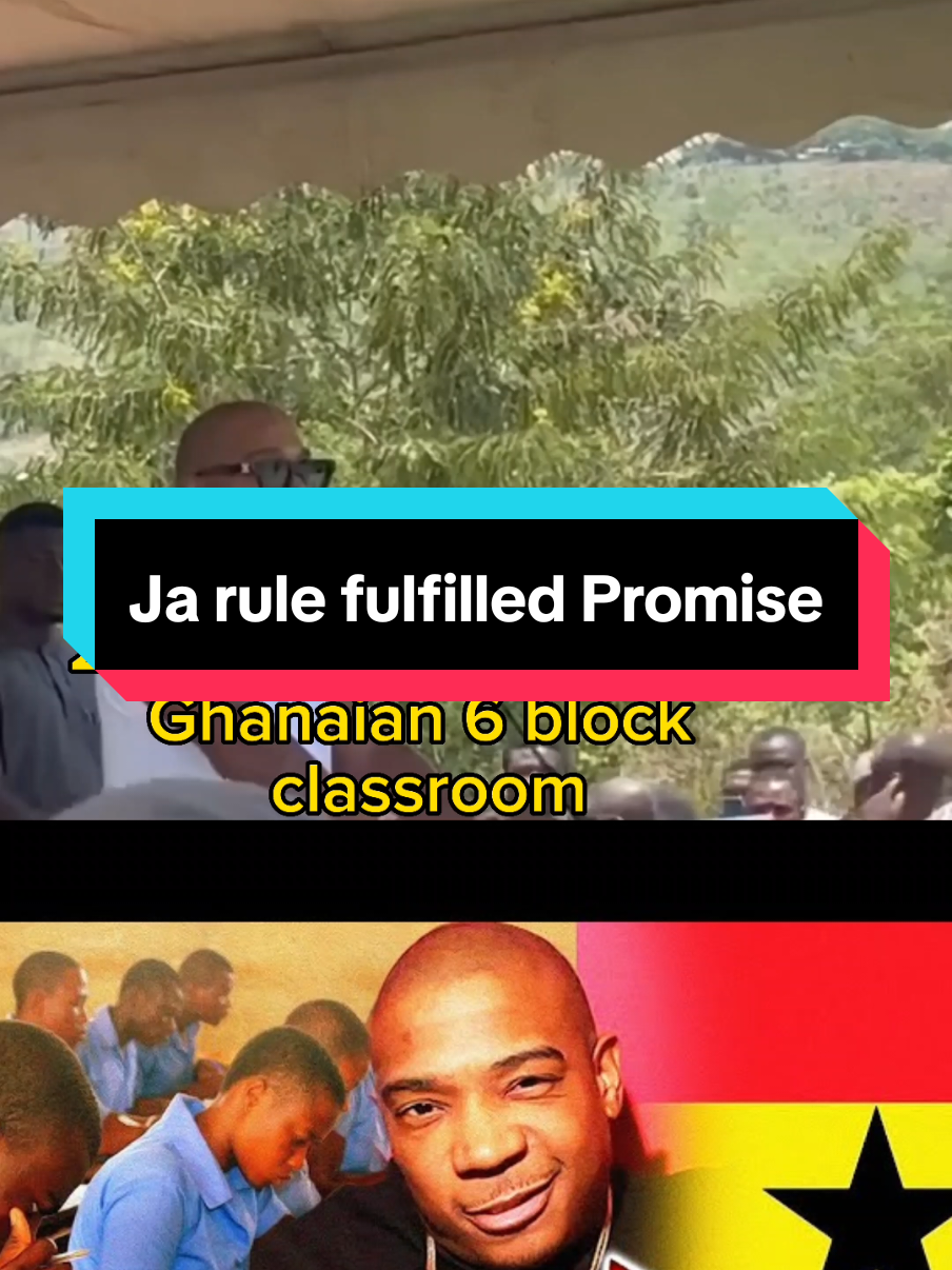 Ja rule fulfilled his promise to Ghana