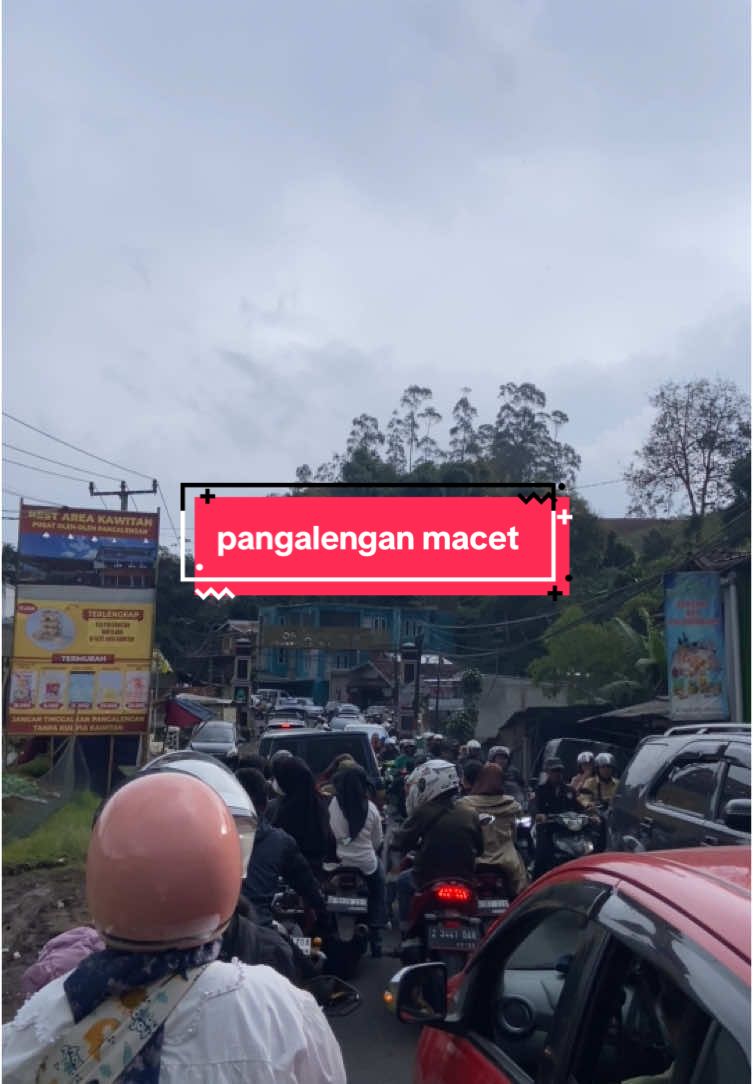 aruih weh mendinge ngamacetken#pangalengan #macet #mudiklebaran 
