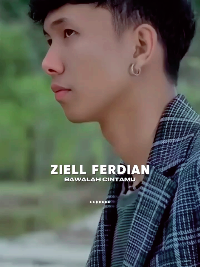Bawalah Cintamu | Ziell Ferdian #fyp #fypシ゚ #fypage #ziellferdiann #ziellferdian #bawalahcintamu #CapCut #liriklagu #laguviral #TikTokTainment @ziellferdiann 
