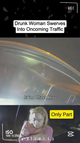 Drunk Woman Swerves Into Oncoming Traffic #cops #police #copsoftitktok #bodycam #crime #911