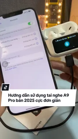 Hướng dẫn sử dụng tai nghe A9pro bản nâng cấp 2025 #hungrv96#thanhcongnghe#LearnOnTikTok#tainghea9pro