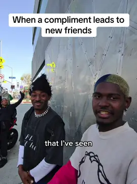 When a compliment leads to new friends @LifeOfUGG  @thornebornofficial_  #pov #social #socialskills #positivevibes #clothingbrand #la #confidence 