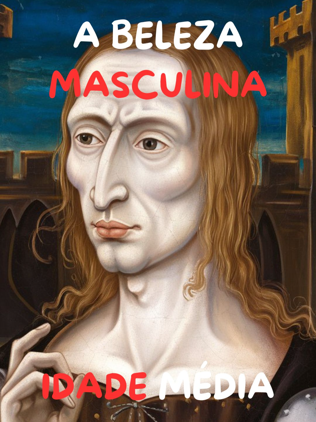 ASSIM ERA A BELEZA MASCULINA NA IDADE MÉDIA #curiosidades #foryoupage #historias #fatoscuriosos #beleza #idademedia