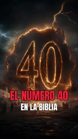 El Número 40 en la Biblia 😧🙏🏼✨ #dios #jesuslovesyou #jesus #god #miracle #milagro #biblia #historiadelabiblia #historiabiblica #lecciones #bible #biblelesson #biblelessons #biblestories #profeta #oracion #40 