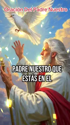 #CapCut oración del padre nuestro padre nuestro que estás en el cielo santificado sea tu nombre venga a nosotros tu reino hágase tu voluntad en la tierra cómo en el cielo danos hoy nuestro pan de cada día perdona nuestras ofensas cómo también nosotros perdonamos a los que nos ofenden no nos dejes caer en tentación y líbranos del mal amén #oracion #oraciones #oracionespoderosas #padrenuestro #catolicos #Dios #jesus #espiritusanto #cristo #hagamosviralajesus #espiritusanto #diosteama #diostebendiga #jesusteama #jesusenticonfio #espiritualidad #jesusenticonfio #hagamosviralajesus #jesusteama #jesusenticonfio #virgendeguadalupe #virgencita #virgenmaria #biblia #iglesia 