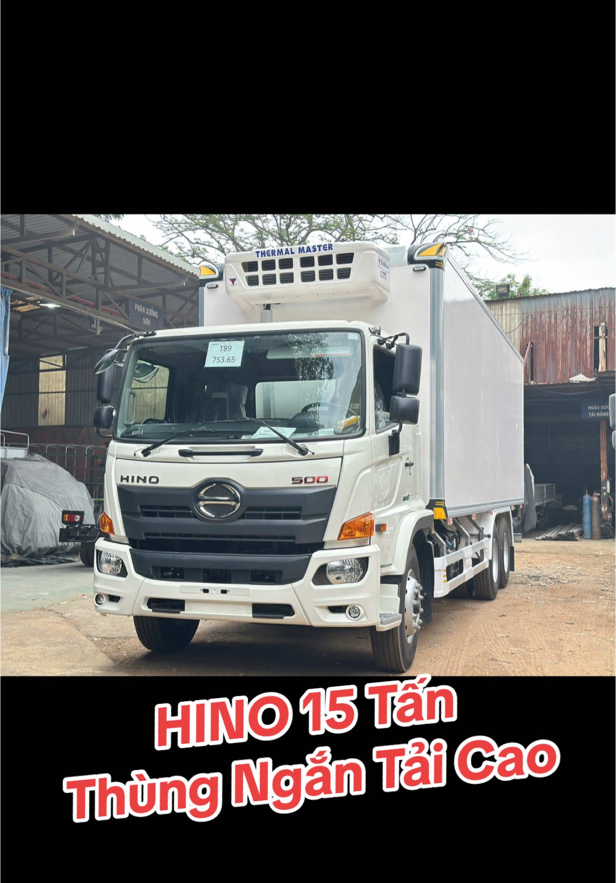 HINO 15 Tấn - Thùng Đông Lạnh - Dài 7,7m. Chi tiết liên hệ e báo giá ngay nhé ☺️#xuhuongtiktok #tienxetai #xetaidep #xetaitiktok #xetaihino #xehino500 