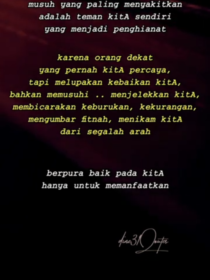 musuh yang paling menyakitkan adalah teman kita sendiri yang menjadi pengkhianat .. .. #travelhematramadan #viral #ti̇ktok #status #story #islam #motivasihidup #motivasi #katamotivasi #katabijak #katakata #quotes #konten #kehidupan 