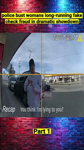 Police Bust Woman's Long-Running Fake Check Fraud in Dramatic Showdown Part1 #cops #copsoftiktok #copstiktok #police #policeofficer #policeoftiktok #fyp #foryoupage