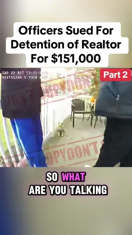 Officers Sued For Detention of Realtor For $151,000 #cops #copsoftiktok #police #policeofficer #lawsuit #unlawful #wrong #1stamendment #auditingamerica #flypシ 