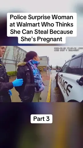 Police Surprise Woman at Walmart Who Thinks She Can Steal Because She's Pregnant#cops #copsoftiktok #police #policeofficer #bodycam #crime #truecrime #truestory #foryou #fyp 