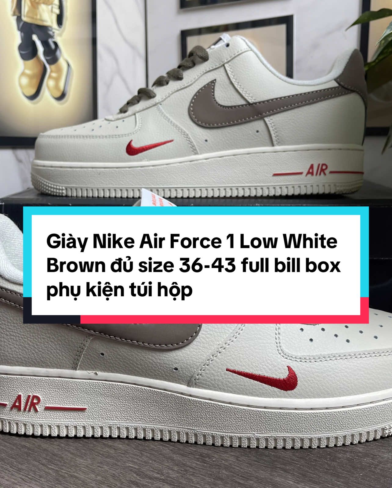 Giày Nike Air Force 1 Low White Brown đủ size 36-43 full bill box phụ kiện túi hộp #Giày #giayamumu #amumu #xuhuong #thịnhhành #tiktok #xuhuongtiktok #sneaker #thinhhanh #af1 #nike 