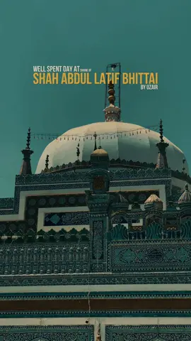 EXPLORING THE PEACEFUL VIBES OF SHAH ABDUL LATIF BHITTAI SHRINE #bhitshah #sindhi #aesthetic #muhammaduzair21 #fypシ゚viral 