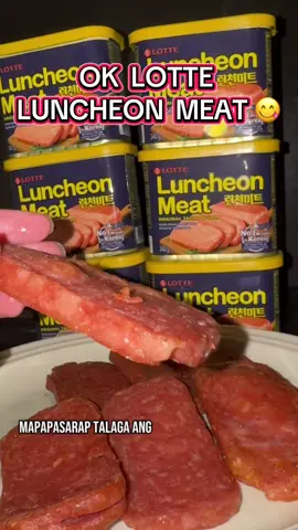 Ok lotte  luncheon meat! 😋😍 #luncheonmeat #lotte #yummyfood 