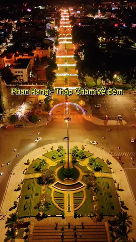 Quãng trường 16/04 Phan Rang - Tháp Chàm về đêm #Capcut #ninhthuan #travel #ninhthuandidau #ninhthuandiemden #anhkysuquemientay