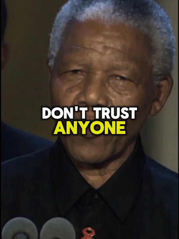 Dont Trust Anyone! #fyp #mendelaquotes #viral #nelsonmandelaspeech #motivation #dailyquotes #growth #motivational #nelsonmandelaquotes #unfreezemyacount #grow 